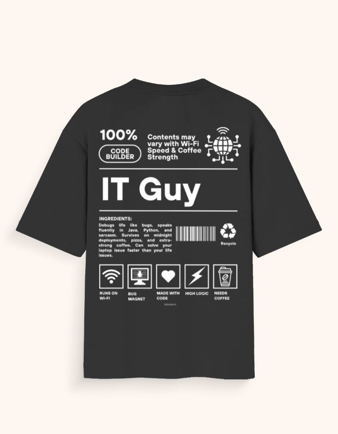 IT Guy | Unisex Oversized T-Shirt