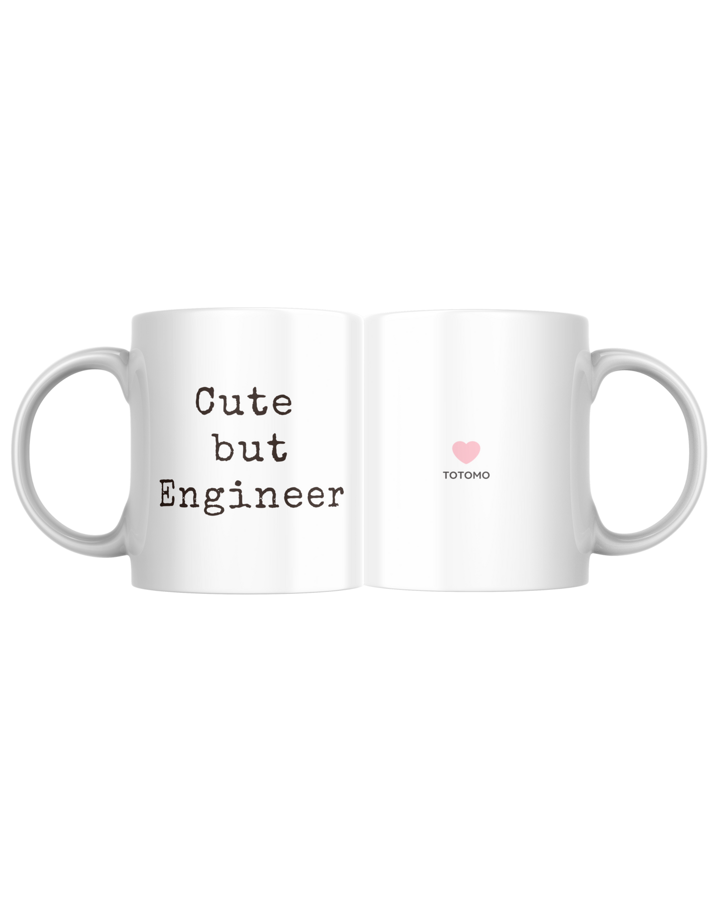Cute but Engineer | Mug