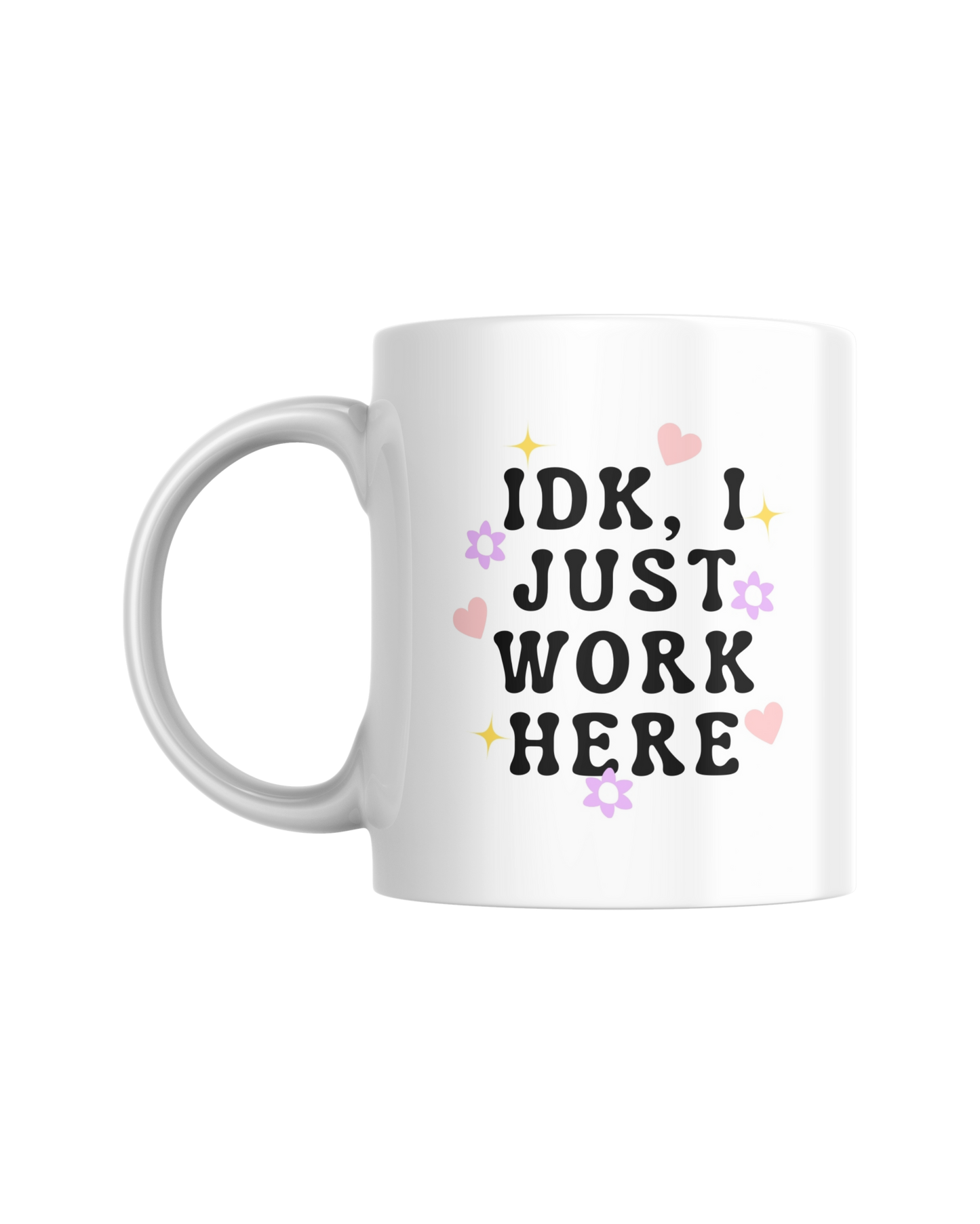 IDK Vibes | Mug