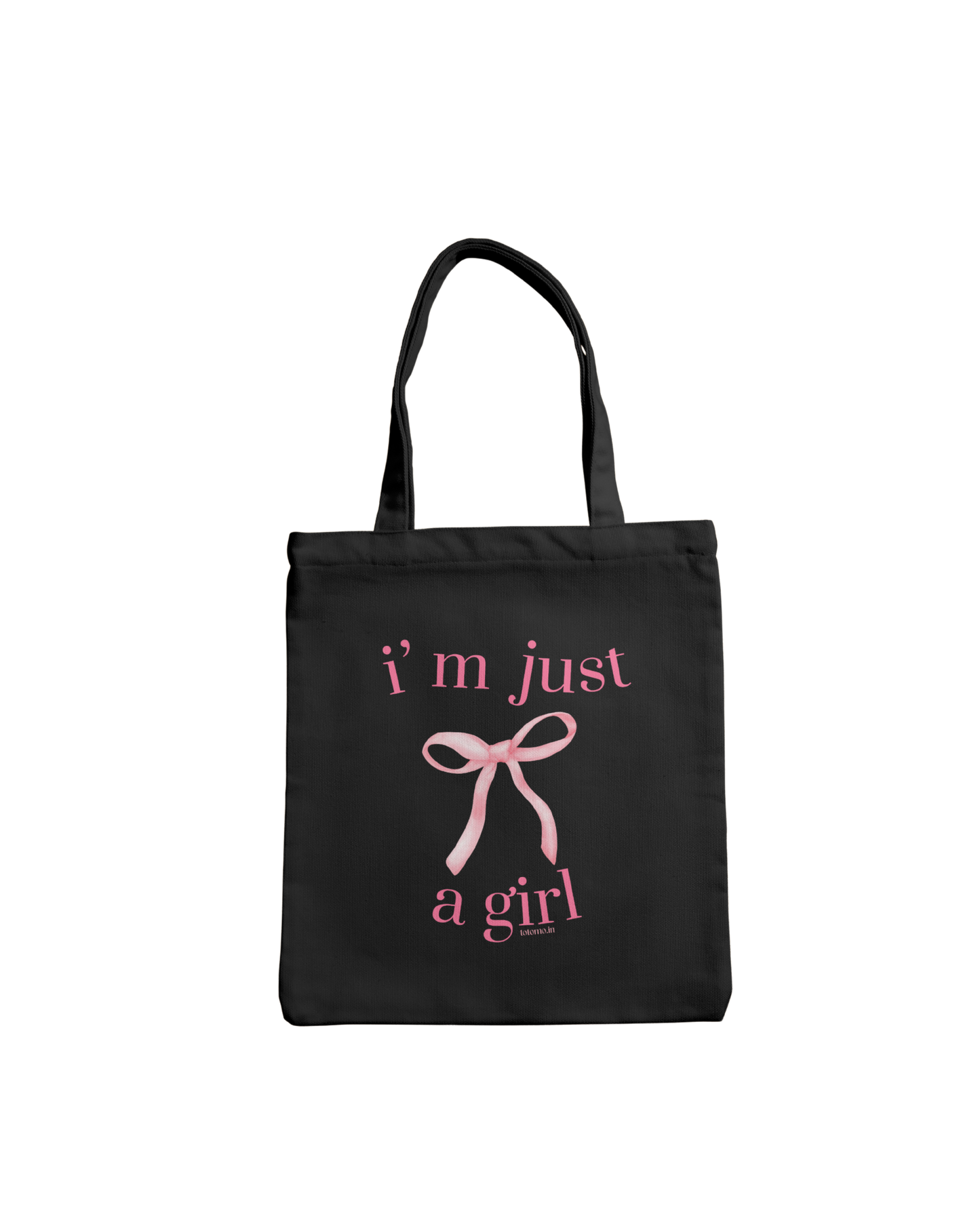 I'm Just a Girl | Tote Bag