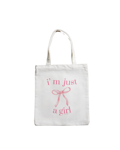 I'm Just a Girl | Tote Bag