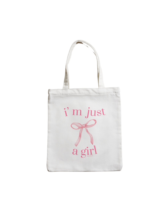 I'm Just a Girl | Tote Bag