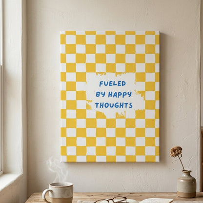 Fueled By Happy | Wall Art