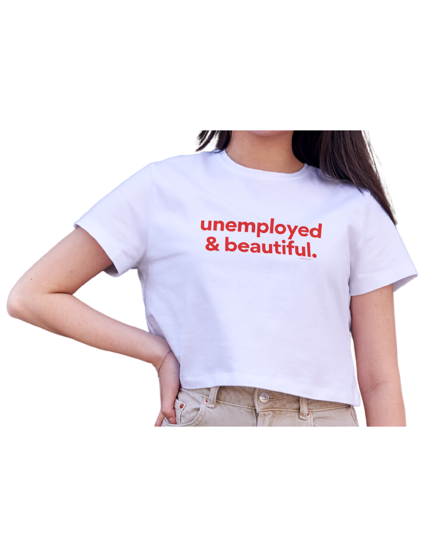 Unemployed & Beautiful | Crop Top