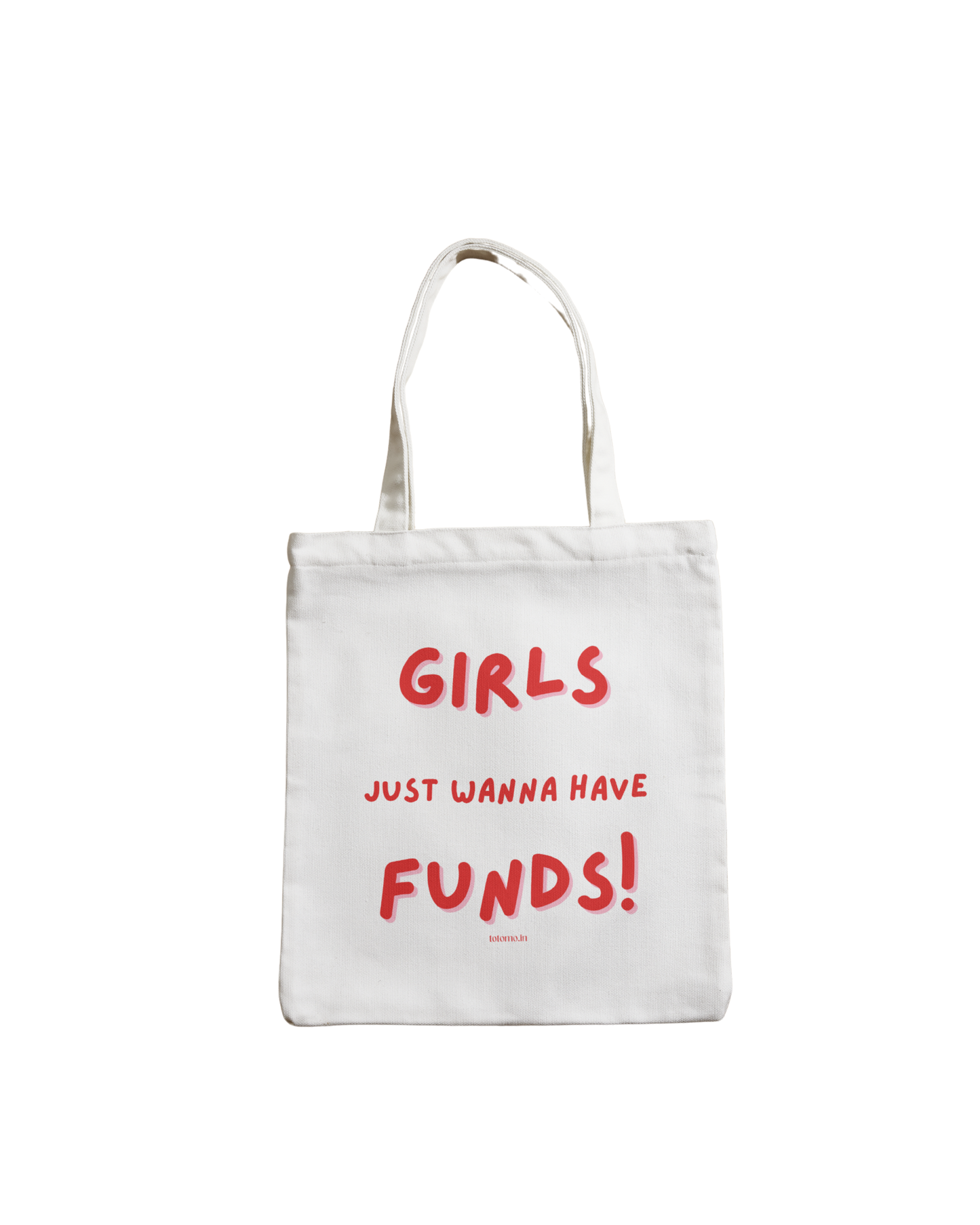 Girls Wanna Have Funds | Tote Bag