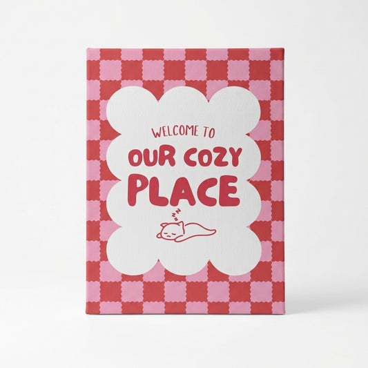 Our Cozy Place | Wall Art