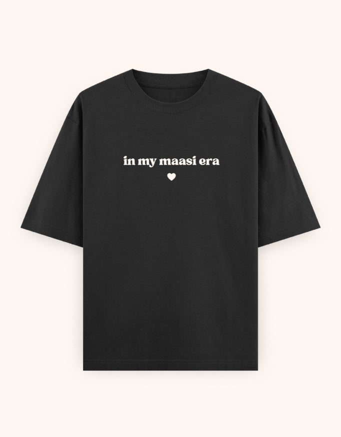 In My maasi era  printed t-shirt