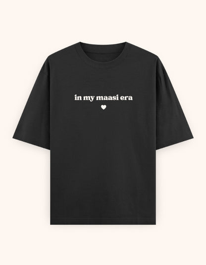 In My maasi era  printed t-shirt
