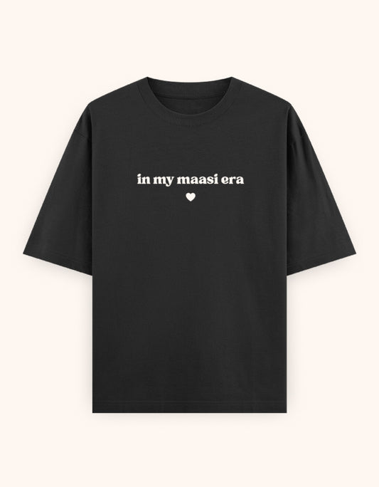 In My maasi era  printed t-shirt