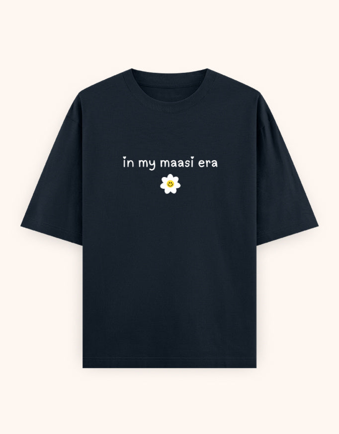In My maasi era  printed t-shirt