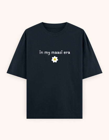 In My maasi era  printed t-shirt