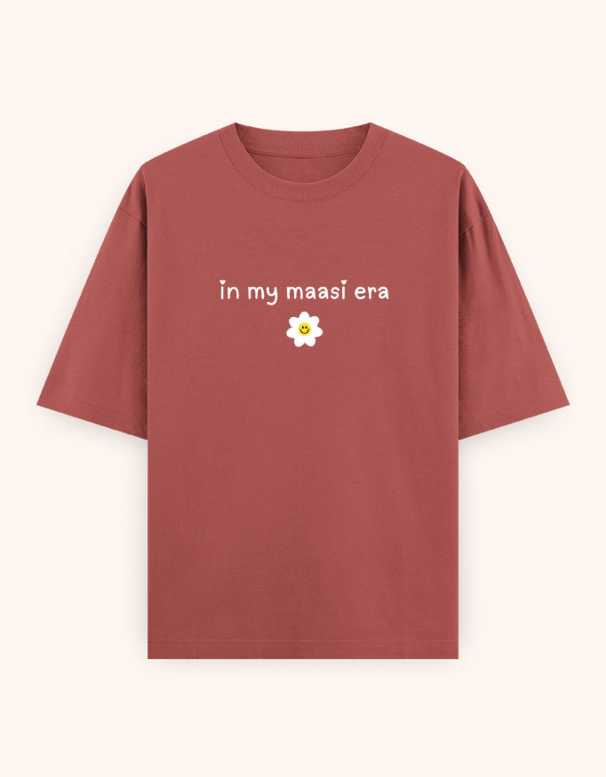 In My maasi era  printed t-shirt