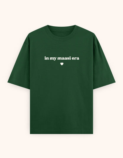 In My maasi era  printed t-shirt