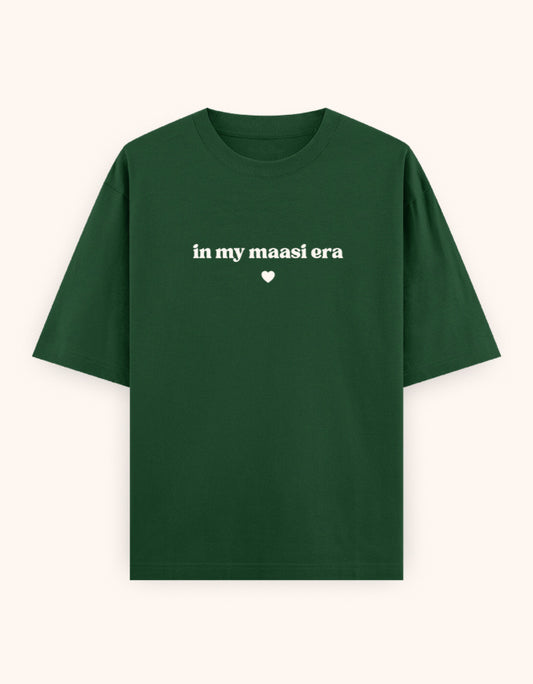 In My maasi era  printed t-shirt