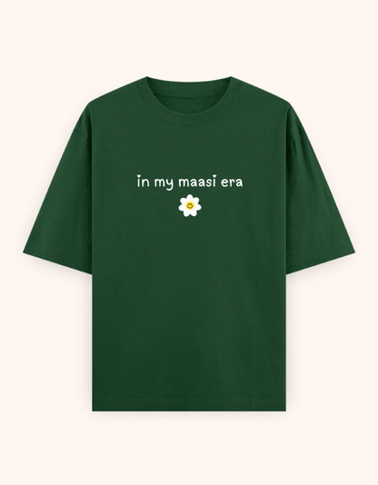 In My maasi era  printed t-shirt
