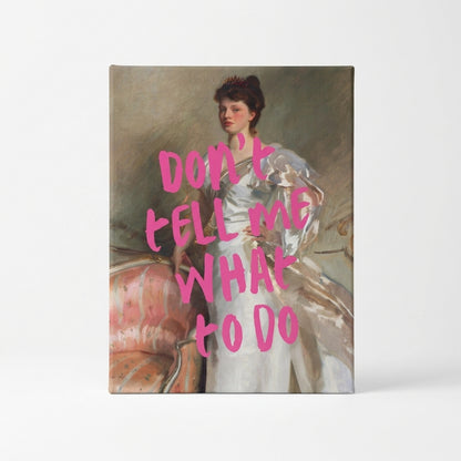 Don’t Tell Me Club | Wall Art