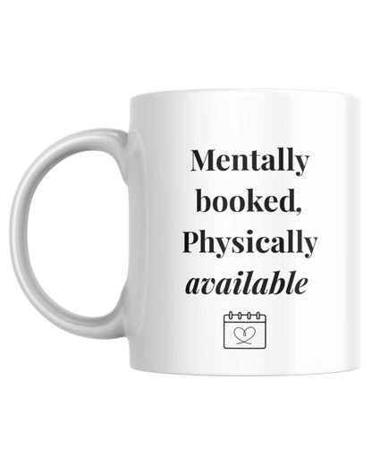 Mentally Booked | Mug