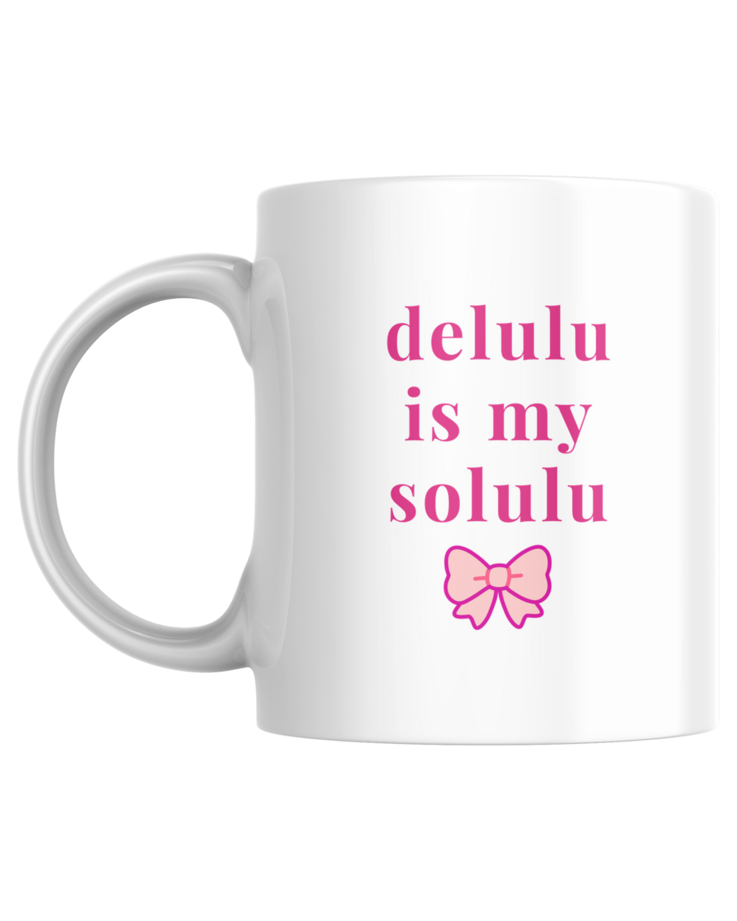 Delulu is my Solulu | Mug