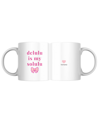 Delulu is my Solulu | Mug