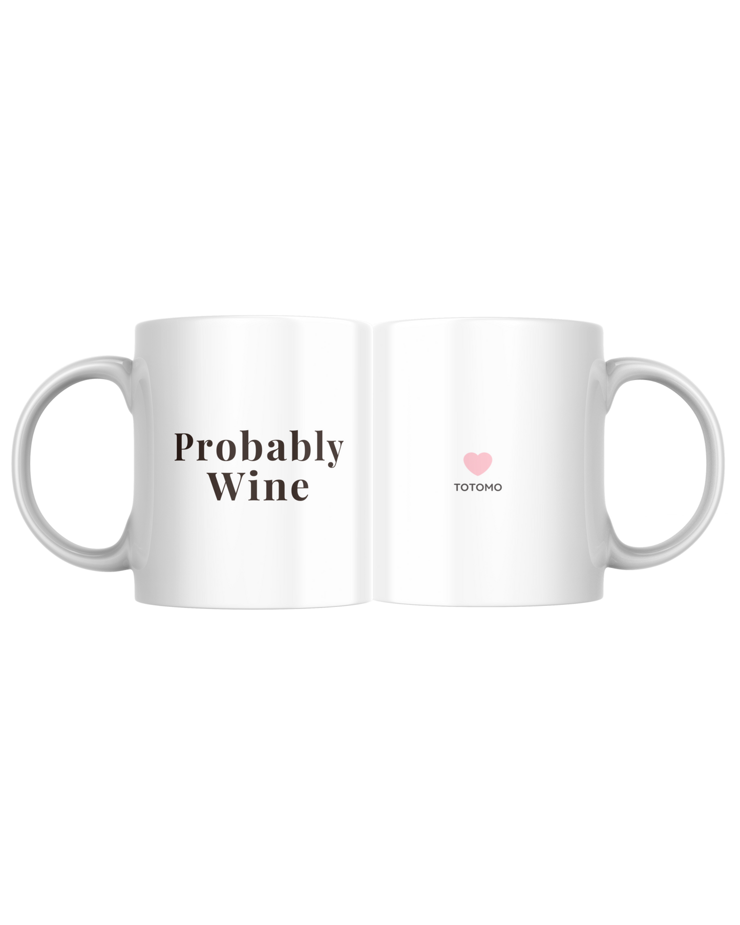 Probably Wine | Mug